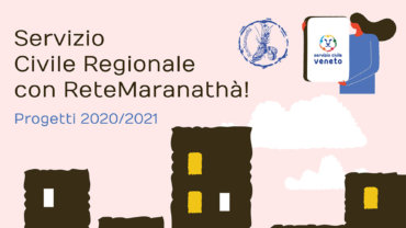 Servizio Civile Regionale con ReteMaranathà